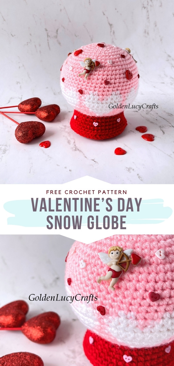 Valentine’s Day Crochet Snow Globe