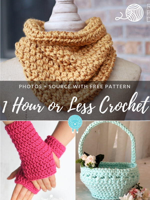 1 Hour Or Less - Quick Ideas and Free Crochet Patterns