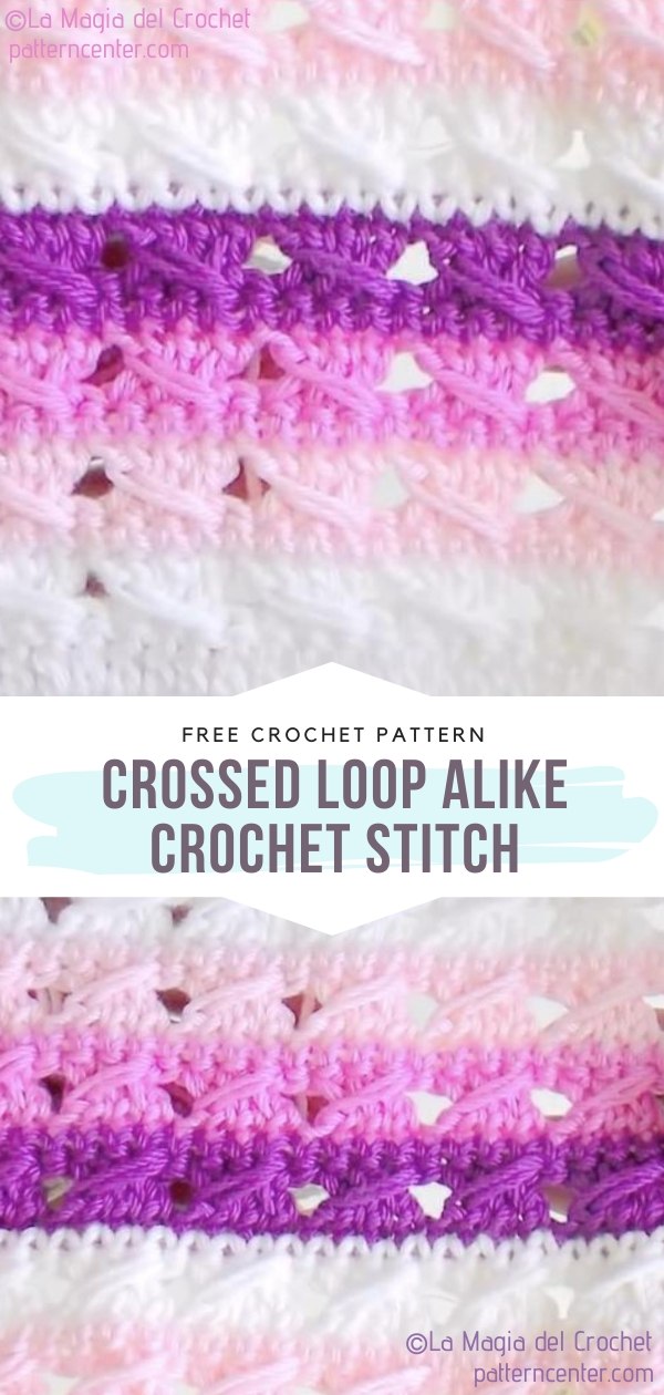 Crossed Loop Alike Crochet Stitch