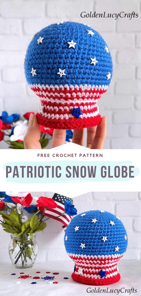 Crochet Patriotic Snow Globe